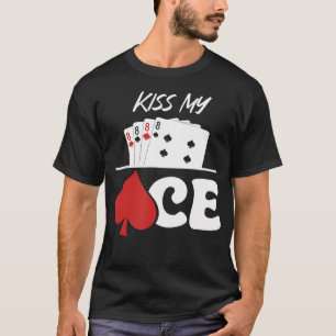 Kus Mijn Aas Pokerkaart T-shirt