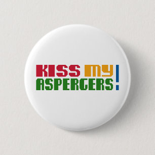 Kus mijn Aspergers! (Autisme-bewustmakingsmaand) Ronde Button 5,7 Cm