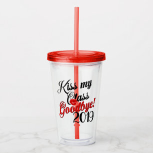 Kus my Class Goodbye 2019 Acryl Drinkbeker