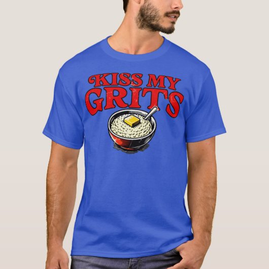 Kus My Grits T-shirt (Voorkant)