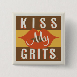 Kus My Grits Vierkante Button 5,1 Cm
