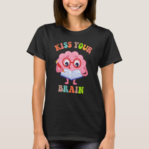 Kus Your Brain Teaching Squad T-shirt