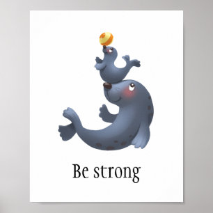 Kute afdichting "Wees sterk" poster voor baby/kind