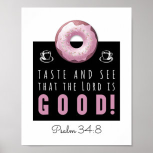 Kute Bijbel Verse Psalm 34:8 met Roze Doughnut Poster