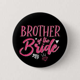 Kute Brother van het Bride Roze Calligrafie Manusc Ronde Button 5,7 Cm