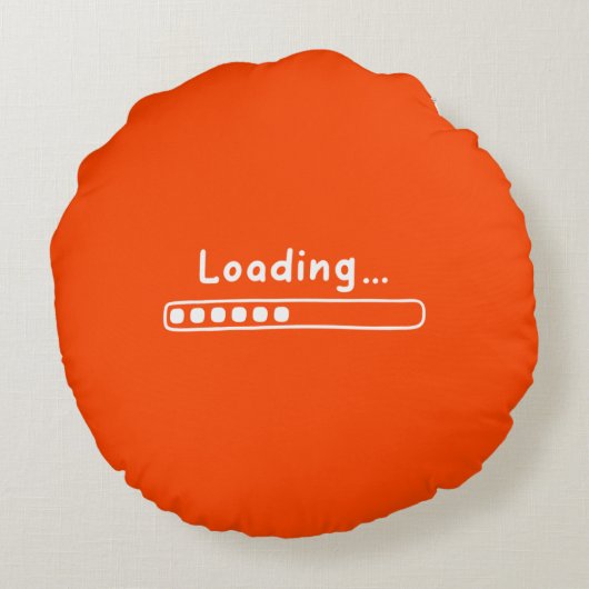 Kute Design Pa Jokes Loading for Vaderdag Rond Kussen (Achterkant)