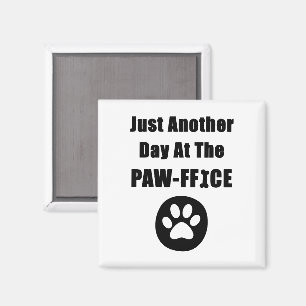 Kute Dog Paw Pun, nog een dag op het kantoor Magneet