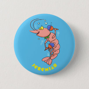 Kute happy shrimp, garnaal cartoon ronde button 5,7 cm