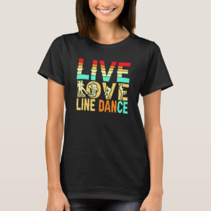 Kute line dansend Live Love Country Dance Western T-shirt