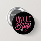 Kute oom van het Bride Roze Calligrafie Manuscript Ronde Button 5,7 Cm (Voorkant /achterkant)