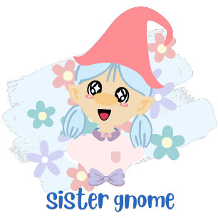 Kute roze zuster Gnome Text Quote met Afbeelding Kinder Shirts