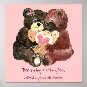 Kute Teddy Bears, Friends, Chocolate Quote Poster