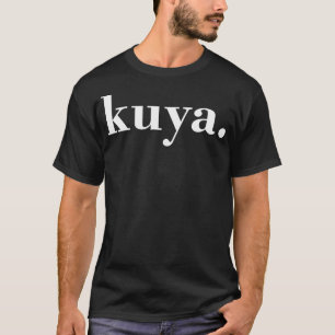 Kuya Filipino Frère Tagalog Kuya T-Shirt