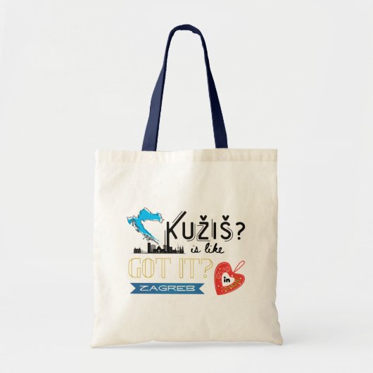 Kužiš? Zagreb Kroatië Tote Bag (Voorkant)