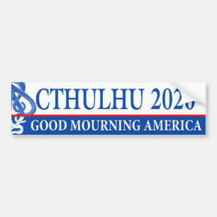 Kwaad waarop je kunt rekenen - Stemming voor Cthul Bumpersticker