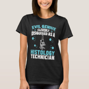 Kwaadaardig geniaal grappige histologie humor voor t-shirt