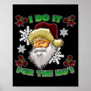 Kwaadaardige Kerstman Ik Doe Het Voor De Ho's Grap Poster