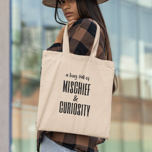 Kwaadaardigheid & Nieuwsgierigheid Grappig Bizar S Tote Bag