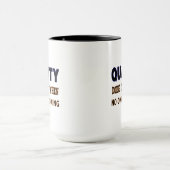 Kwaliteit citeert, doet het juist wanneer niemand  mok (Midden)