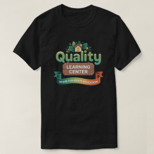 Kwaliteit Leercentrum Leren Grappige Dagopvang T-shirt