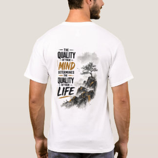 Kwaliteit van je geest Inspirerende grafische T-sh T-shirt
