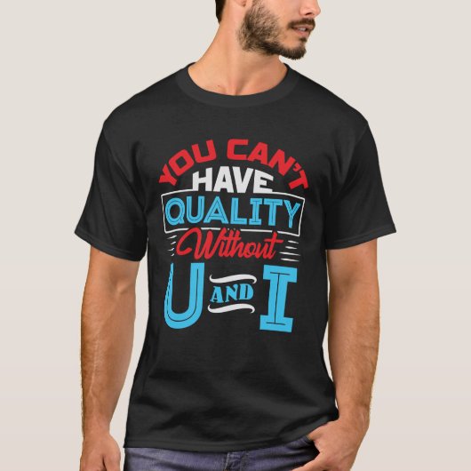 Kwaliteitscontrole Inspector Assurance U en I T-shirt (Voorkant)