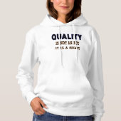 Kwaliteitsprijzen, kwaliteit is geen gewoonte. hoodie (Voorkant)