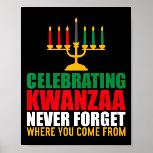 Kwanzaa vieren vergeet nooit waar je vandaan komt poster