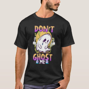 Kwijl me niet Verdrietig en eng Halloween kostuum T-shirt