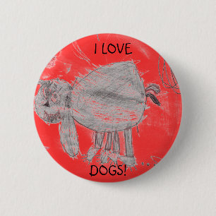 Kylee's afbeelding, IK HOEF, HONDEN! Ronde Button 5,7 Cm