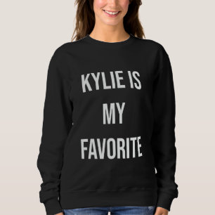 Kylie is mijn favoriet trui