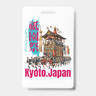 KYOTO,JAPAN gion festival -A summer tradition in K Badge