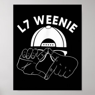 L7 Weenie Loser Hands Funny 90s Honkbal Softbal Poster