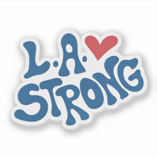 L.A. Strong, Californië Wildfire ondersteuning Sticker (Voorkant)