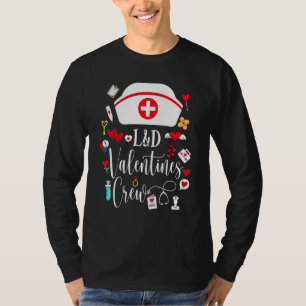 L&d Valentijnse verpleegkundigen en Valentijnsdag- T-shirt