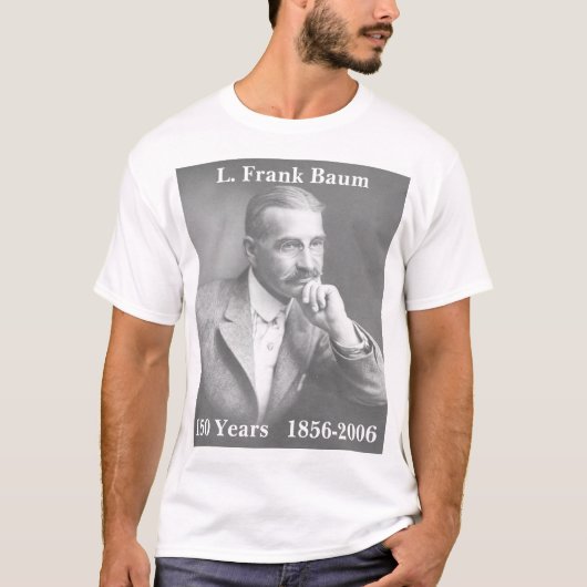 L. Frank Baum, 150 jaar    1856-2006 T-shirt (Voorkant)