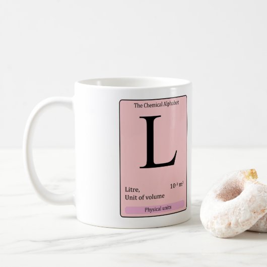 L première tasse de l'alphabet chimique (Avec donut)