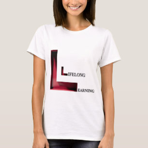 L voor levenslang leren - Verdien wijsheid, T-shir T-shirt