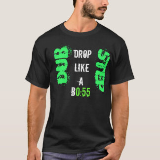 La baisse de Dubstep aiment un T-shirt de patron
