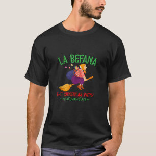 La Befana Kerstheks Italiaanse folklore Italië H T-shirt