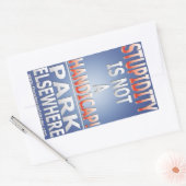 La bêtise n'est pas un autocollant à handicap (Enveloppe)