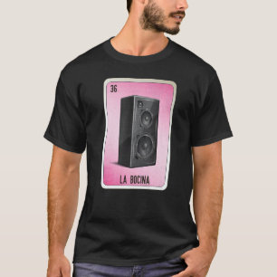 La Bocina Mexicaanse Slaag Lottery Bingo Kaarten T-shirt