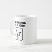 La bonne chimie plaisante tasse drôle d'argon (Devant gauche)