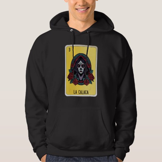 La Calaca Mexican Slang Lottery Bingo Cards Hoodie (Voorkant)