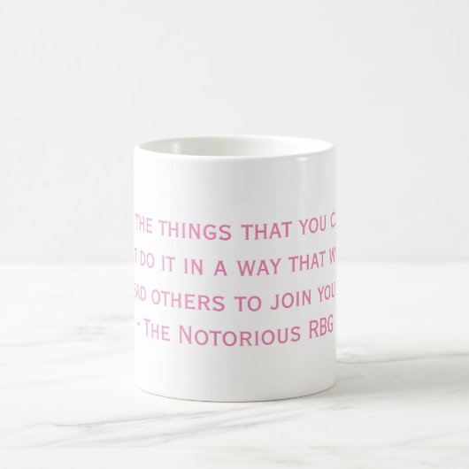 La célèbre citation de RBG Mug (Centre)