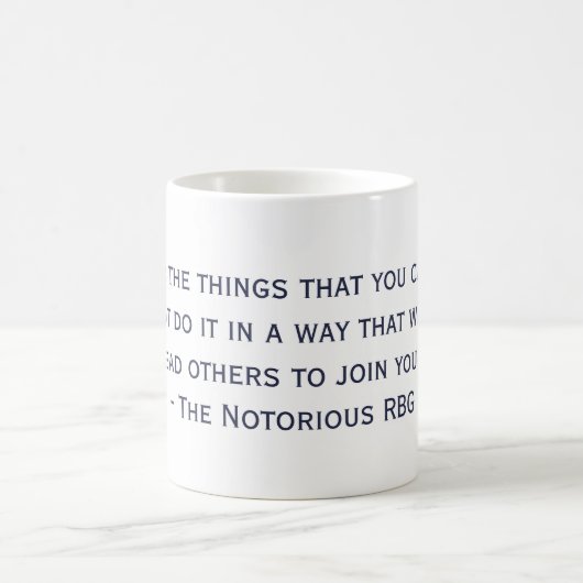 La célèbre citation de RBG Mug (Centre)