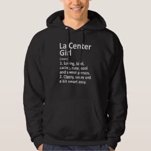 La Center Meisje Was Washington Grappige Stad Home Hoodie