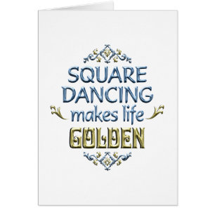La danse carrée est d'or