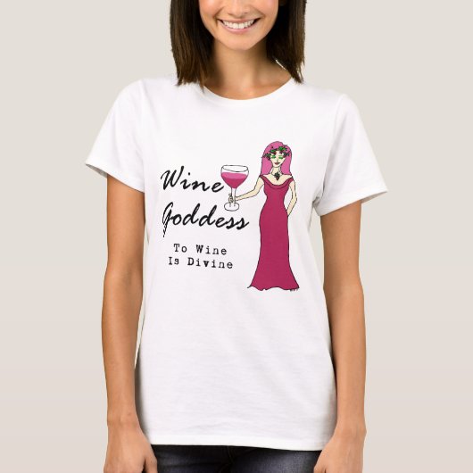 La déesse du vin "Le vin est divin" T-shirt (Devant)