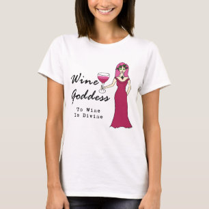 La déesse "vin de vin est" T-shirt divin